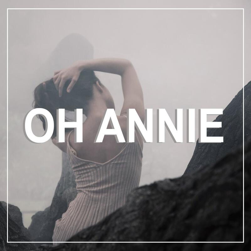   «Oh Annie»