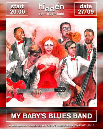   «My Baby’s Blues Band»