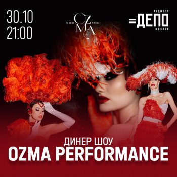 Ozma Performance Diner Show