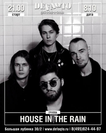   «House In The Rain»