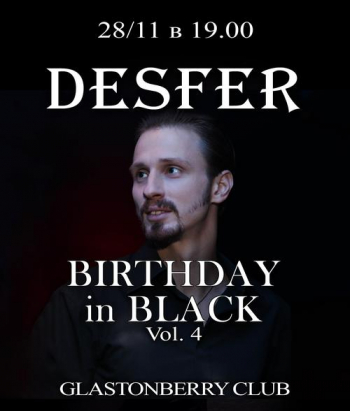 Desfer. Birthday In Black, Vol. 4