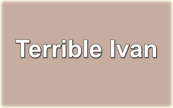   «Terrible Ivan»