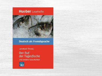 Медленное чтение на немецком: Leonhard Thoma «Der Ruf der Tagesfische und andere Geschichten»